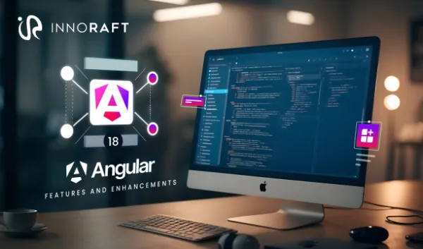 Comprehensive Guide to Angular 18: New Features and Enhancements